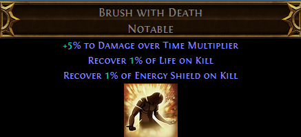 Brush with Death PoE