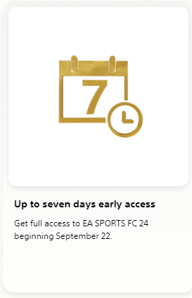 FC 24 Up to seven days early access