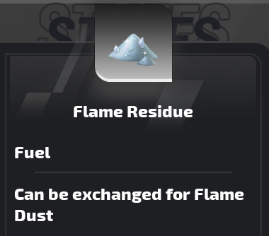 How to get Flame Residue