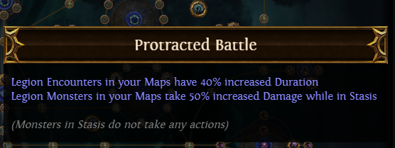 Legion Monsters in your Maps take 50% increased Damage while in Stasis PoE