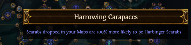 PoE Harrowing Carapaces: 100% more likely to be Harbinger Scarabs