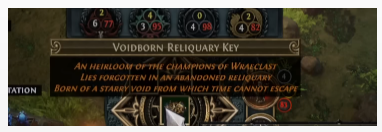 Put the Voidborn Reliquary Key into your Map Device