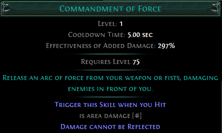 Trigger Commandment of Force on Hit PoE