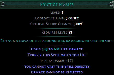 Trigger Edict of Flames on Hit PoE