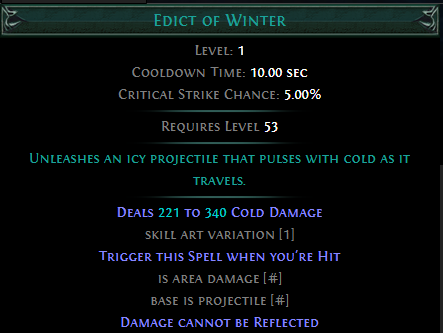 Trigger Edict of Winter when Hit PoE