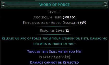 Trigger Word of Force on Hit PoE