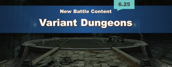 Variant Dungeons FFXIV 6.25