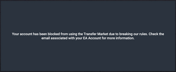 You account has been blocked from using the Transfer Market