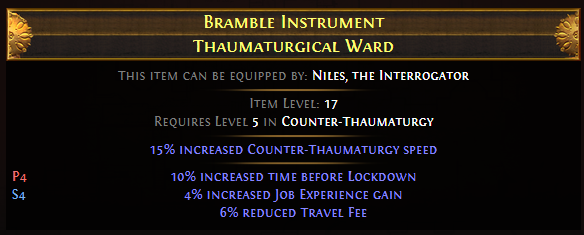 Bramble Instrument Thaumaturgical Ward