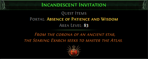 Incandescent Invitation PoE