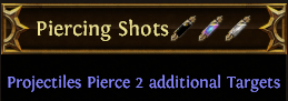 Piercing Shots PoE