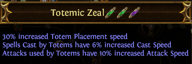 Totemic Zeal PoE