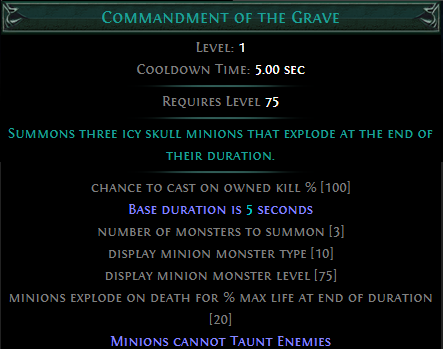 Trigger Commandment of the Grave when your Skills or Minions Kill PoE