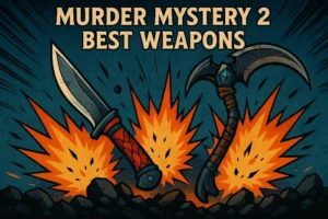 murder mystery 2 best weapons