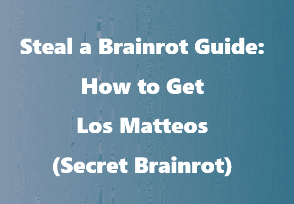 Steal a Brainrot Guide: How to Get Los Matteos (Secret Brainrot)