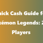 Quick Cash Guide for Pokémon Legends: Z-A Players