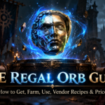 PoE Regal Orb Guide