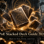 PoE Stacked Deck Guide