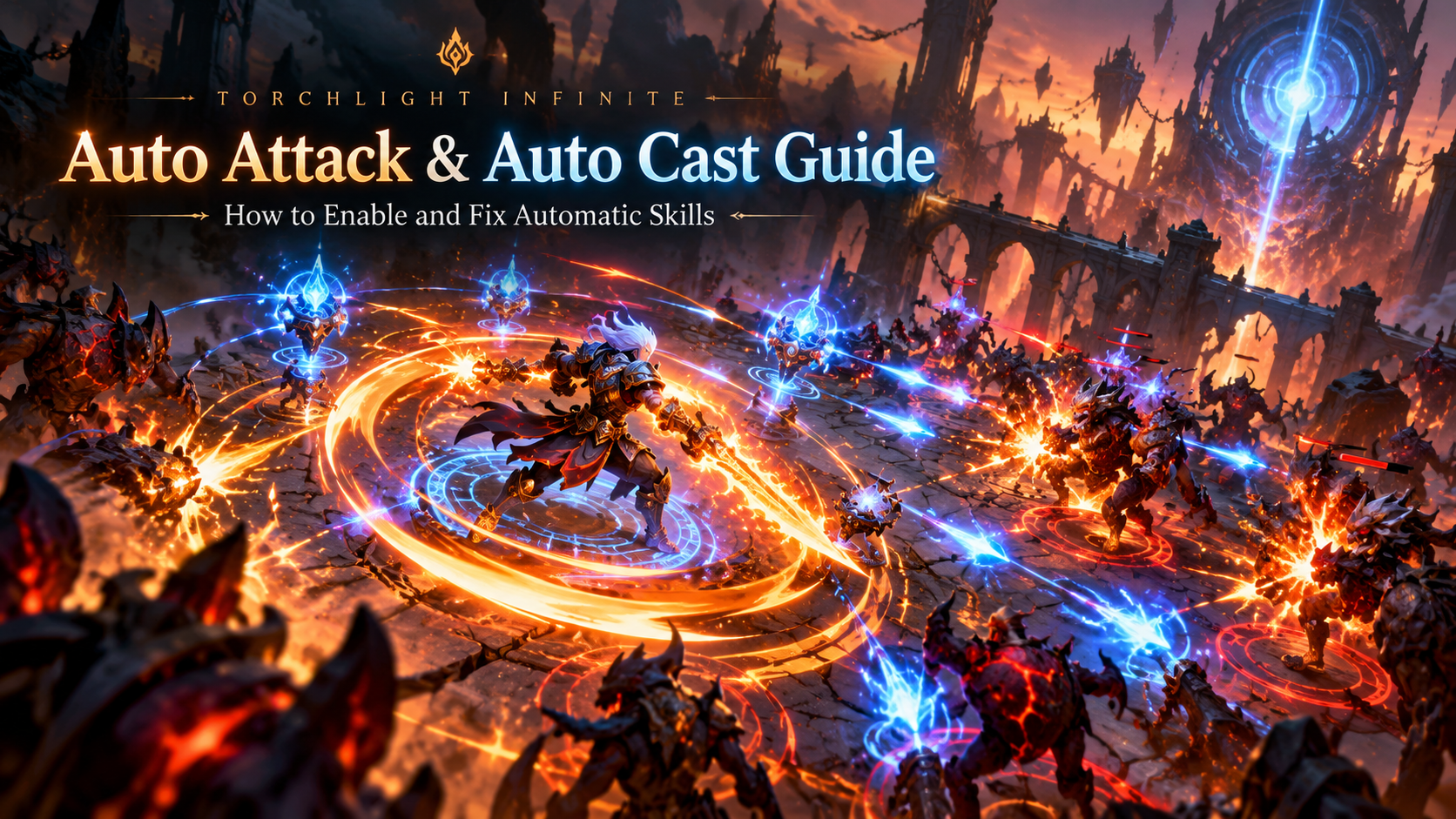 Torchlight Infinite Auto Attack & Auto Cast Guide